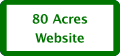 80 Acres